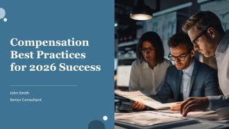 Compensation Best Practices For 2026 Success PPT Summary AT