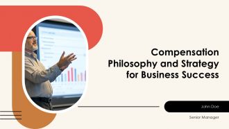 Compensation Philosophy And Strategy For Business Success PPT Slides AT
