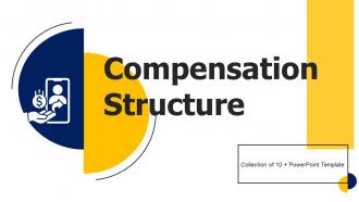 Compensation Structure Powerpoint Ppt Template Bundles