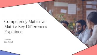 Competency Matrix Vs Matrix Key Differences Explained PPT PowerPoint AT
