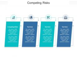Competing risks ppt powerpoint presentation pictures guide cpb