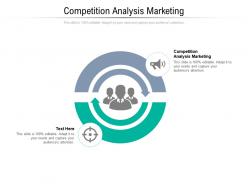 Competition analysis marketing ppt powerpoint presentation icon rules cpb