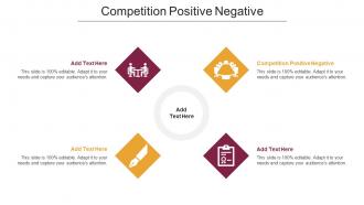 Competition Positive Negative Ppt Powerpoint Presentation Styles Introduction Cpb