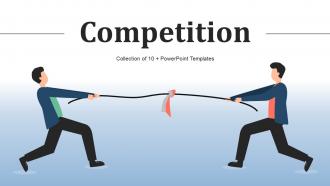 Competition Powerpoint Ppt Template Bundles