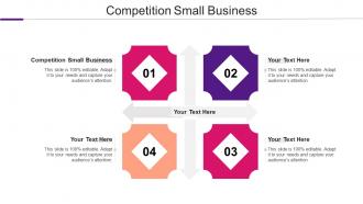 Competition Small Business Ppt Powerpoint Presentation Infographic Template Graphics Template Cpb