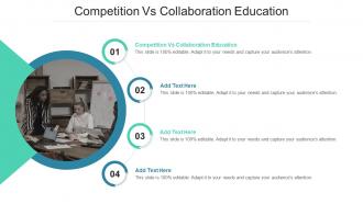 Competition Vs Collaboration Education In Powerpoint And Google Slides Cpb