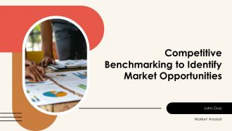 Competitive Benchmarking To Identify Market Opportunities PPT Designs AT