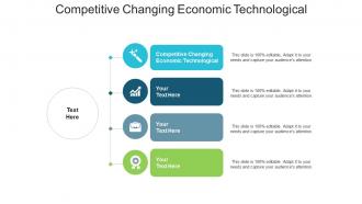 Competitive changing economic technological ppt powerpoint presentation summary cpb