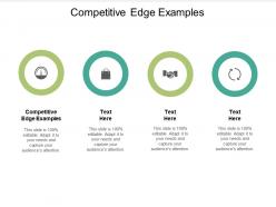 Competitive edge examples ppt powerpoint presentation infographics outline cpb