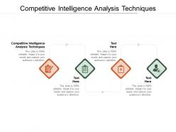 Competitive intelligence analysis techniques ppt powerpoint presentation styles cpb
