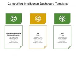 Competitive intelligence dashboard templates ppt powerpoint presentation infographic template gridlines cpb