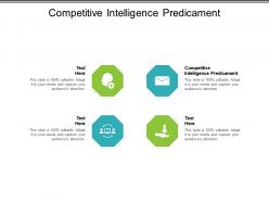 Competitive intelligence predicament ppt powerpoint summary shapes cpb