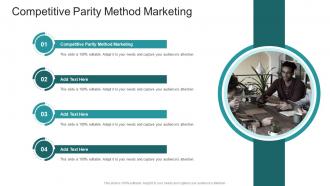 Competitive Parity Method Marketing In Powerpoint And Google Slides Cpb