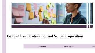 Competitive Positioning And Value Proposition PPT Demonstration AT