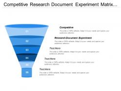 Competitive research document experiment matrix structure creative synthesis