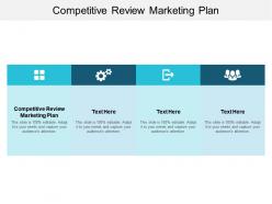 Competitive review marketing plan ppt powerpoint presentation model show cpb