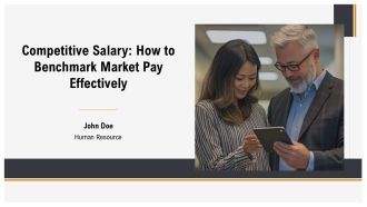 Competitive Salary How To Benchmark Market Pay Effectively PPT Slides AT