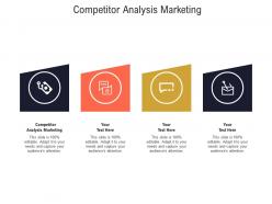 Competitor analysis marketing ppt powerpoint presentation pictures ideas cpb