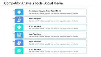 Competitor analysis tools social media ppt powerpoint presentation show background image cpb