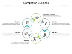 Competitor business ppt powerpoint presentation show objects cpb