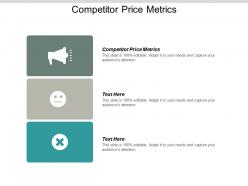 Competitor price metrics ppt powerpoint presentation file layouts cpb