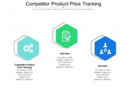 Competitor product price tracking ppt powerpoint presentation ideas cpb