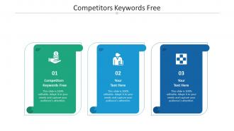 Competitors keywords free ppt powerpoint presentation summary graphics cpb