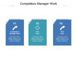 Competitors manager work ppt powerpoint presentation show brochure cpb