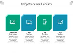Competitors retail industry ppt powerpoint presentation icon cpb