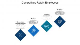 Competitors retain employees ppt powerpoint presentation show graphics example cpb