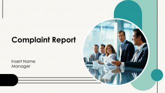 Complaint Report PPT Slides AT