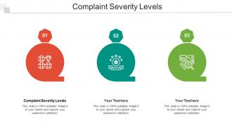 Complaint Severity Levels Ppt Powerpoint Presentation Layouts Diagrams Cpb