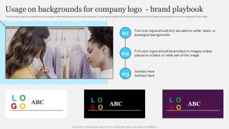 Complete Brand Marketing Playbook Usage On Backgrounds For Company Logo Brand Playbook