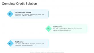Complete Credit Solution In Powerpoint And Google Slides Cpb