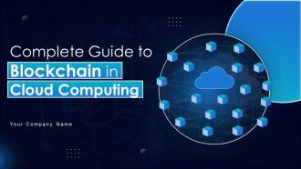Complete Guide To Blockchain In Cloud Computing BCT CD