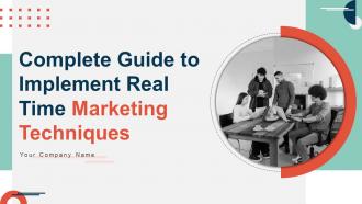 Complete Guide To Implement Real Time Marketing Techniques MKT CD V