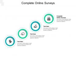 Complete online surveys ppt powerpoint presentation outline examples cpb