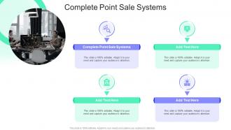 Complete Point Sale Systems In Powerpoint And Google Slides Cpb