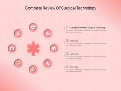 Complete review of surgical technology ppt powerpoint presentation slides visuals