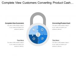 Complete View Customers Converting Product Cash Fragmented Approach Selling