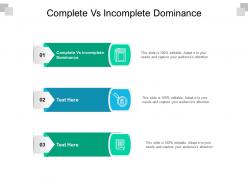 Complete vs incomplete dominance ppt powerpoint presentation outline influencers cpb