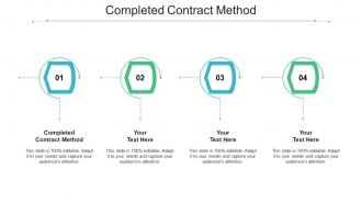 Completed contract method ppt powerpoint presentation infographic template infographics cpb