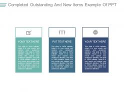 Completed Outstanding And New Items Example Of Ppt