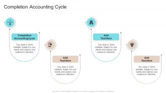 Completion Accounting Cycle In Powerpoint And Google Slides Cpb
