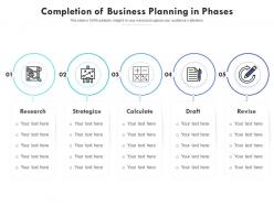 Completion Of Business Planning In Phases