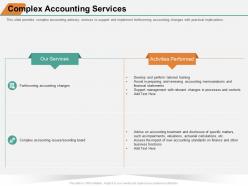 Complex accounting services support ppt powerpoint presentation infographic portrait