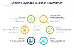 Complex dynamic business environment ppt powerpoint presentation model cpb