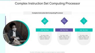 Complex Instruction Set Computing Processor In Powerpoint And Google Slides Cpb