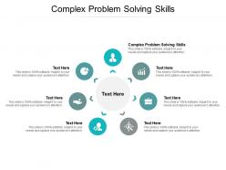 Complex problem solving skills ppt powerpoint presentation icon gallery cpb