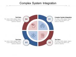 Complex system integration ppt powerpoint presentation ideas design templates cpb